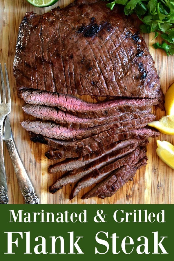 Marinated & Grilled Flank Steak - An easy marinated to make a flavorful grilled steak #flanksteak #grill #grilling #steak