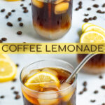Pinterest Pin showing coffee lemonade being stirred together and a final glass with a neon slice and a metal straw