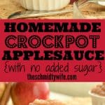 Homemade Crockpot Applesauce Pinterest Pin