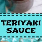 homemade Teriyaki Sauce in a jar with a spoon