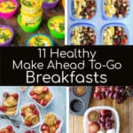 collage of make ahead to-go breakfasts