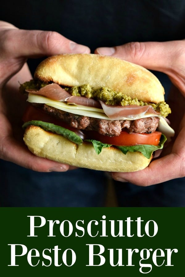 Prosciutto Pesto Burger - A super savory burger topped with prosciutto, pesto, double cheese, tomato, and basil.