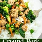 Ground Pork Stir Fry is a low prep, 15 minute dinner that the whole family will love