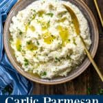Garlic Parmesan Mashed Cauliflower - a great low-carb side dish option
