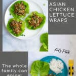 two pictures and tittle 'asian chicken lettuce wraps' showing off an adult's and kid's plate version of the recipe