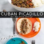 Cuban Picadillo is perfect for the whole family as a delicious dinner