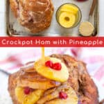 two photos in a collage for a pinterest pin, one showing the ingredients needed and the other a cooked ham