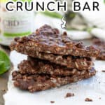 Chocolate Mint Crunch Bar stacked to show the crispy inside