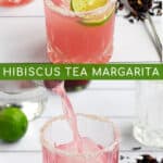 Pinterest Pin with title of recipe Hibiscus Margaritas and two photos of a bright pink margaritas