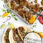 a pinterest pin showing a sheet pan of crockpot carnitas and a plate of tacos next to it