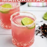 Pinterest Pin with title of recipe Hibiscus Margaritas and a picture of a bright pink margarita