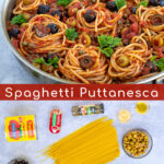 Pinterest Pin with two photos for Spaghetti Puttanesca one showing the ingredients and one showing the fully cooked recipe