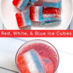 Pinterest Pin for red, white, and blue ice cubes showing a bowl full of large color layered ice cubes