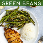 Pinterest Pin for Grilled Teriyaki Chicken & Green Beans showing a chicken breast on a plate with green beans and rice