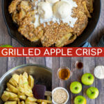 Grilled Apple Crisp Pinterest Pin showing 3 images, the ingredients needed for the dish, the apple slices, and the cooked dessert topped with ice cream