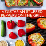 Pinterest Pin for Grilled Stuffed Bell Peppers showing the ingredients, being cooked on the grill, and the final recipe on a serving tray