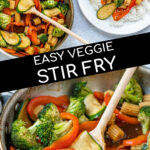Pinterest Pin for Easy Veggie Stir Fry with two photos of colorful vegetables in a skillet in a sauce being scooped with a wooden spoon