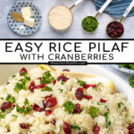 Pinterest Pin with Text Overlay 'Rice Pilaf with Cranberries', images of ingredients for rice recipe and final pilaf in a serving dish with cranberries.