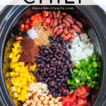 Pinterest Pin with text overlay, Three Bean Chili. Image of crockpot of ingredients laid out before cooking.