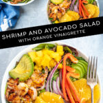 Pinterest Pin with text overlay 'Shrimp and Avocado Salad with Orange Vinaigrette'. Image of large bowl filled with mixed greens, grilled shrimp, avocado, and oranges.