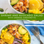 Pinterest Pin with text overlay 'Shrimp and Avocado Salad with Orange Vinaigrette'. Image of two large bowls filled with mixed greens, grilled shrimp, avocado, and oranges.