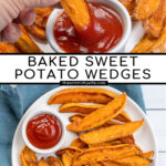 Pinterest Pin with text 'Baked Sweet Potato Wedges'. Image of plate with crispy sweet potato wedges and a little cup of ketchup