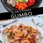 Pinterest Pin with text overlay "Slow Cooker Gumbo (creole style, chicken, shrimp, sausage". Images of ingredients in the crockpot and cooked red gumbo in a crockpot.