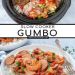 Pinterest Pin with text overlay "Slow Cooker Gumbo". Images of ingredients needed, ingredients in the crockpot, and cooked red gumbo in a crockpot.