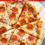 Pinterest Pin with text "Homemade Pizza", image of a cooked pizza.