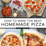 Pinterest Pin with text "How to make the best Homemade Pizza", images of ingredients needed and a cooked pizza.