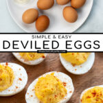 Pinterest Pin with text 'Simple & Easy Deviled Eggs', image of many deviled eggs laid out on a wood plater garnished with red paprika.