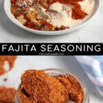 Pinterest Pin with text 'Fajita Seasoning', image of a jar of spices with a spoon resting full of fajita seasoning.