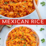 Pinterest Pin with overlay 'Mexican Rice' image of a large white bowl filled with mexican rice and garnished with cilantro.