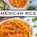 Pinterest Pin with overlay 'Mexican Rice' image of a large white bowl filled with mexican rice and garnished with cilantro.