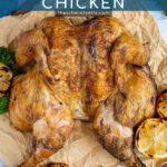Pinterest Pin with text 'Grilled Spatchcock Chicken', image of golden brown grilled chicken on a cutting board.