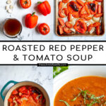 Pinterest Pin with text 'Roasted Red Pepper & Tomato Soup' images of ingredients, roasted veggies, and a white bowl of tomato soup with basil leaves.