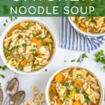 Pinterest pin with text 'Easy Stovetop Chicken Noodle Soup', image of white bowls filled with chicken noodle soup garnished with fresh parsley.