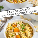 Pinterest pin with text 'Easy Stovetop Chicken Noodle Soup', image of white bowls filled with chicken noodle soup garnished with fresh parsley.