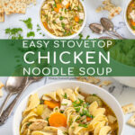 Pinterest pin with text 'Easy Stovetop Chicken Noodle Soup', image of white bowls filled with chicken noodle soup garnished with fresh parsley.