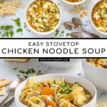 Pinterest pin with text 'Easy Stovetop Chicken Noodle Soup', image of white bowls filled with chicken noodle soup garnished with fresh parsley.