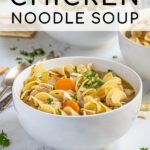 Pinterest pin with text 'Easy Stovetop Chicken Noodle Soup', image of white bowls filled with chicken noodle soup garnished with fresh parsley.