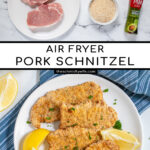 Pinterest Pin with text 'Air Fryer Pork Schnitzel', image of a white plate full of golden brown schnitzel garnished with parsley and lemon wedges.
