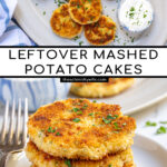 Pinterest Pin with text 'Leftover Mashed Potato Cakes', image showing golden brown leftover mashed potato cakes on a platter with fresh parsley.