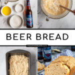 Pinterest Pin with text 'Beer Bread', image of a slice of easy beer bread leaning on a loaf on a cutting board.