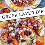 Pinterest Pin with text 'Greek Layer Dip', image of a platter filled with Greek Layered Dip and pita chips.
