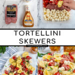 Pinterest Pin with text 'Tortellini Skewer', image of tortellini skewers of a white platter.