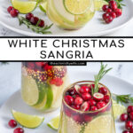 Pinterest Pin with text 'White Christmas Sangria', image of stemless wine glasses filled with White Christmas sangria, pears, limes, and cranberries.