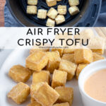 Pinterest pin with text 'Air Fryer Crispy Tofu', image of a golden brown pile of tofu on a white plate.