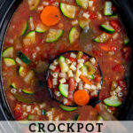 Pinterest Pin with text 'Crockpot Minestrone', image of a bowl of minestrone soup filled with vegetables, beans, and pasta.
