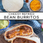 Pinterest Pin with text 'Cheesy Refried Bean Burrito', with image of two halves of a burrito cut open to reveal the inside on a cutting board.